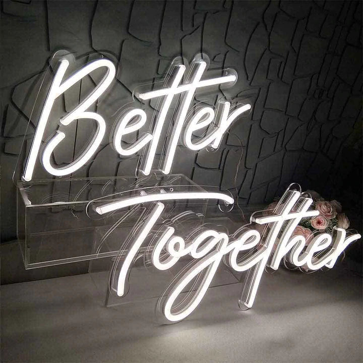 Better together Neon Light - NLA 100