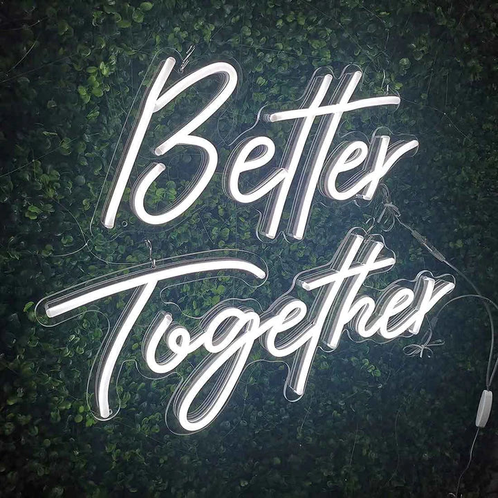 Better together Neon Light - NLA 100