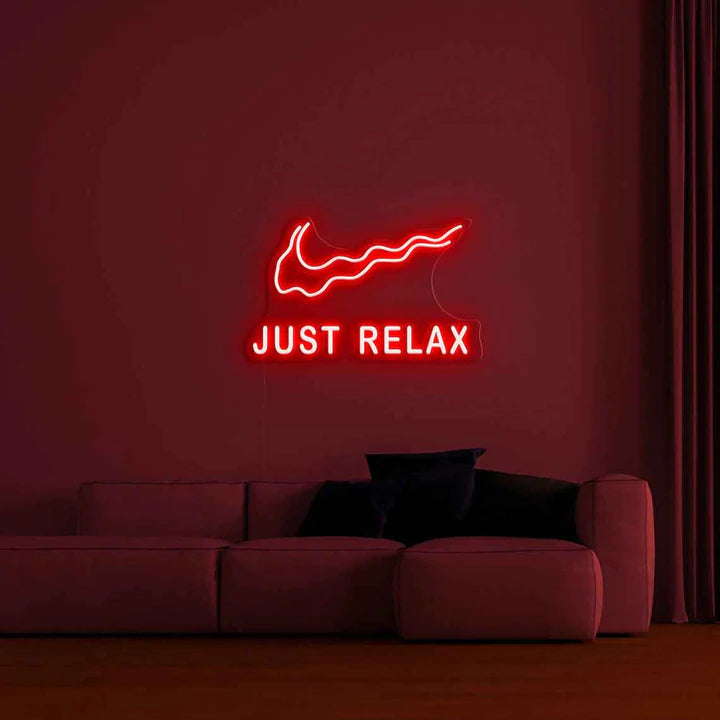 Just Relax Neon Sign - NLA 116